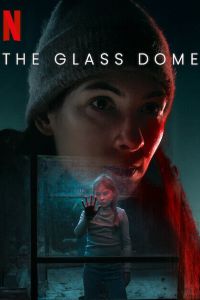 Сериал: Стеклянный купол
