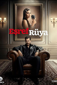 Сериал: Мечта Эшрефа