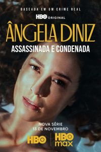 Сериал: Анджела Диниз: Убита и осуждена